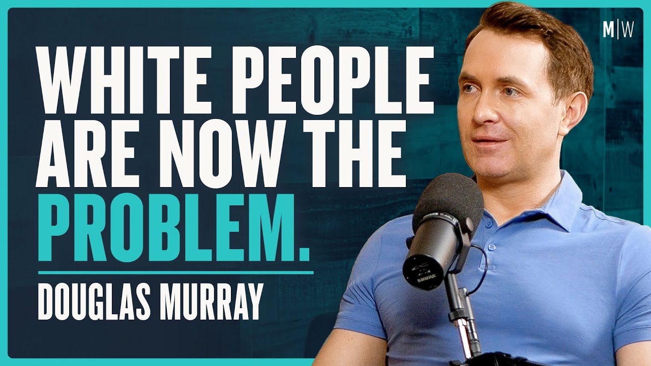 Why Do Western People Hate Themselves? - Douglas Murray