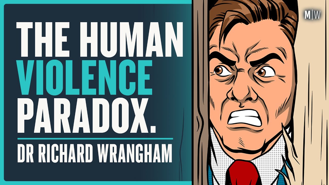 The Incredible Evolution Of Aggression - Dr Richard Wrangham