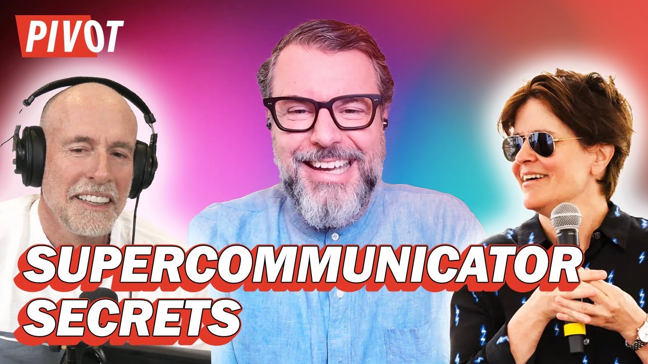 What is a Supercommunicator? (And Why Do We Want to Be One?) | Pivot