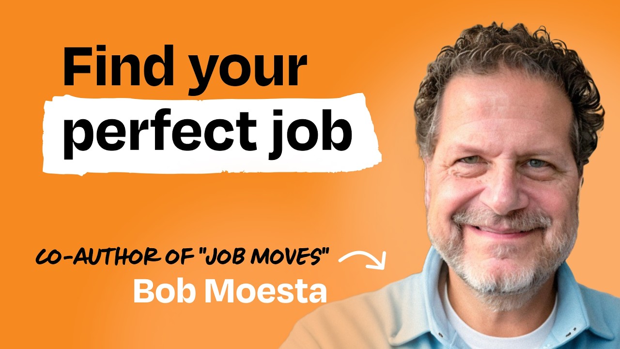 How to find work you love | Bob Moesta (Jobs-to-be-Done co-creator, author of "Job Moves”)