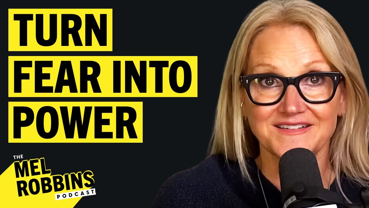 How to Get Confident, Beat Your Insecurities, and Overcome Fear | The Mel Robbins Podcast