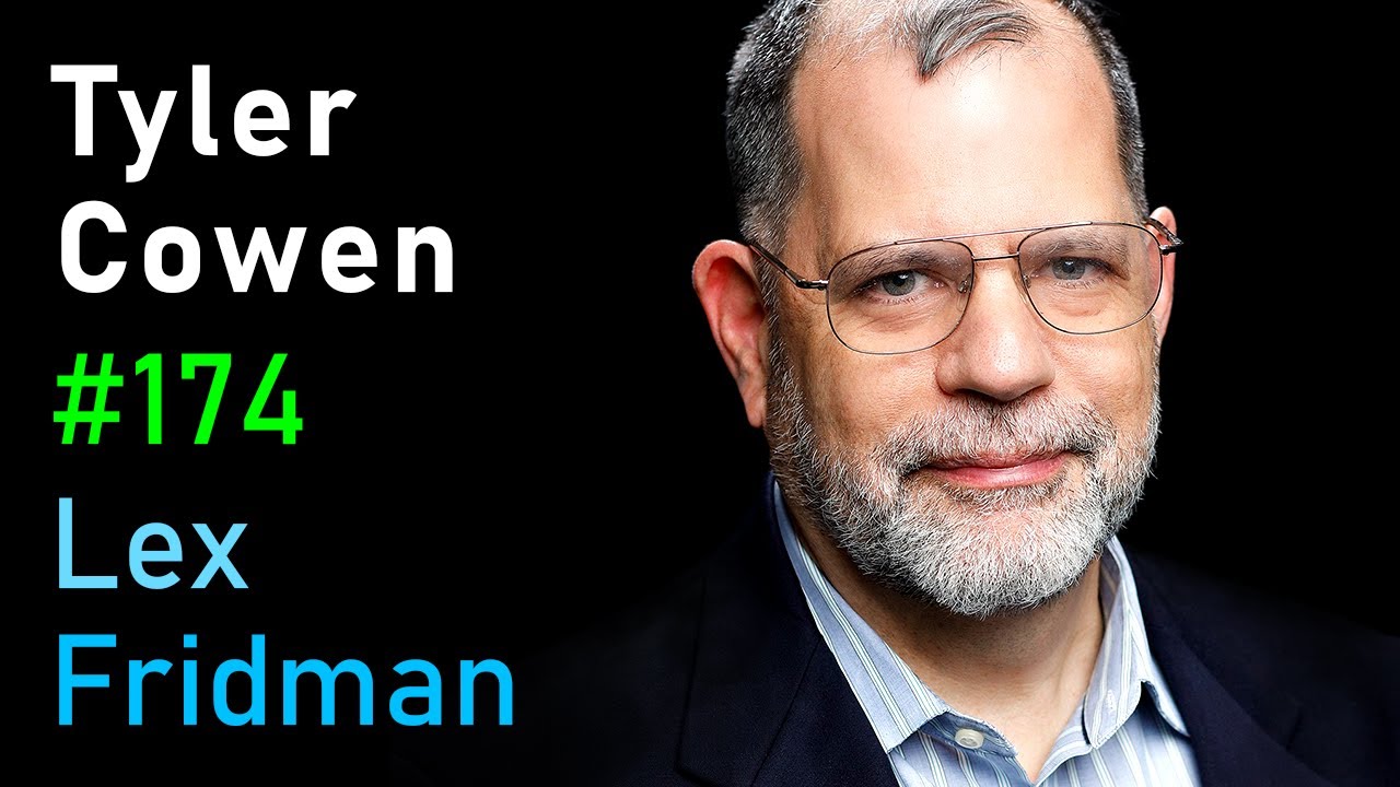 Tyler Cowen: Economic Growth & the Fight Against Conformity & Mediocrity | Lex Fridman Podcast #174