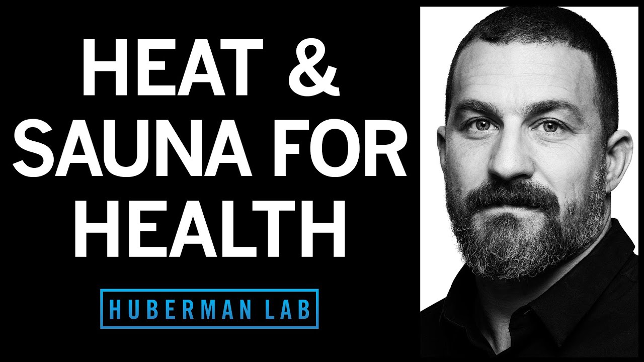 The Science & Health Benefits of Deliberate Heat Exposure
