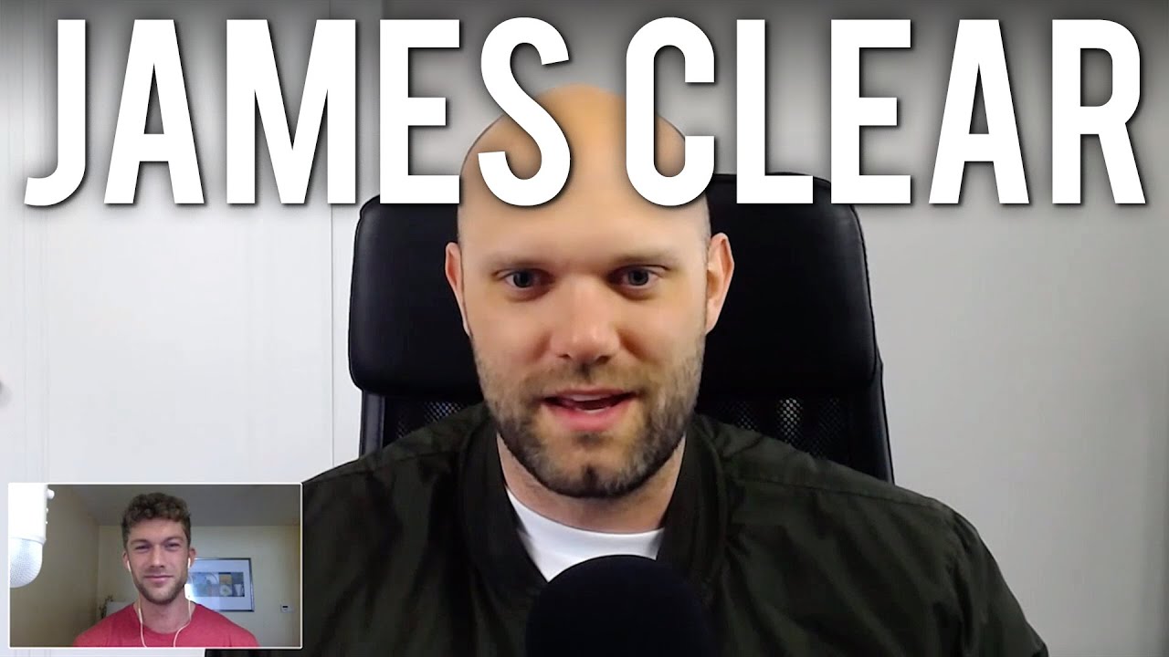JAMES CLEAR | How To Build Habits That Last