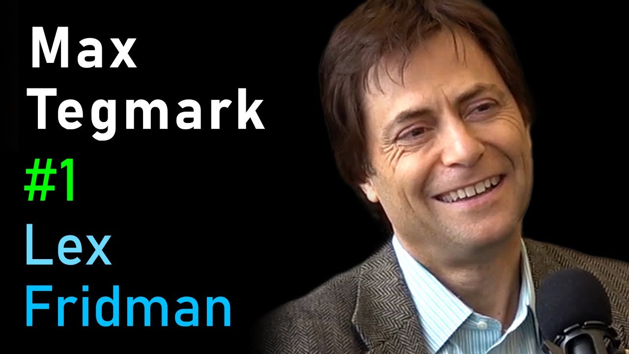 Max Tegmark: Life 3.0 | Lex Fridman Podcast #1