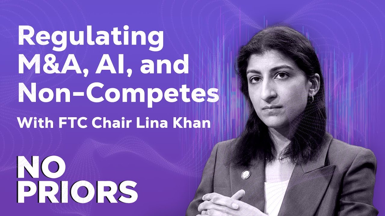 No Priors Ep. 84 | With Chair of the Federal Trade Commission Lina Khan