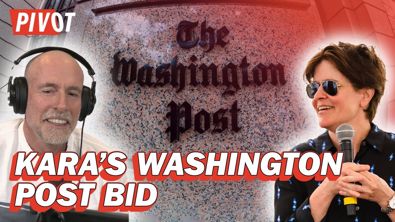 Kara Swisher Explains Plan to Buy The Washington Post | Pivot