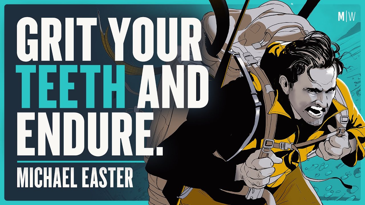 Learn To Embrace Discomfort - Michael Easter