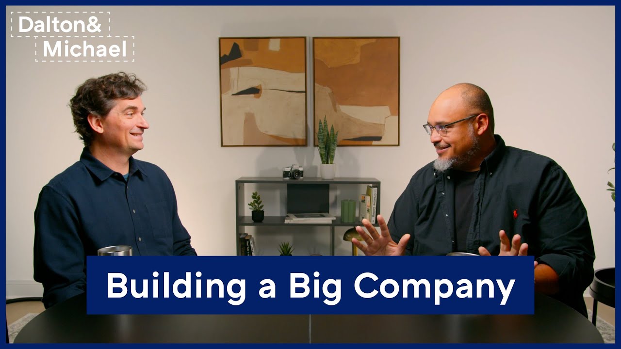 Building A Big Company: Non-Obvious Insights