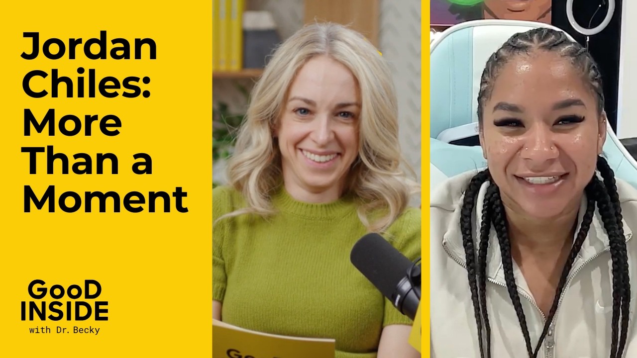 Jordan Chiles on Pressure, Identity, and Competing at the Olympics  | Good Inside with Dr. Becky