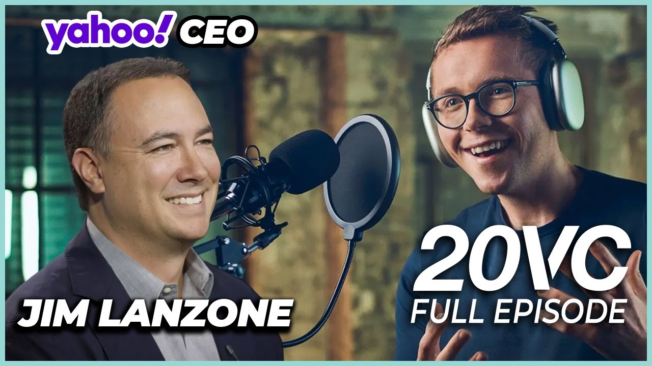 Yahoo CEO Jim Lanzone: The Yahoo Turnaround Plan | 20VC #911