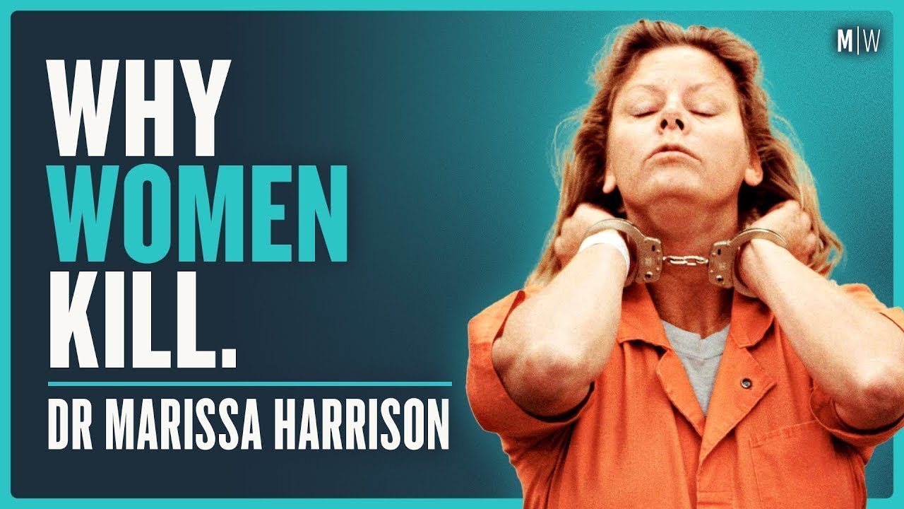 1 In 6 Serial Killers Are Women, Here's Why - Dr Marissa Harrison