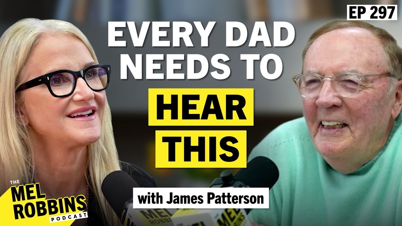 What Every Dad Should Know: Lessons From Literary Legend James Patterson