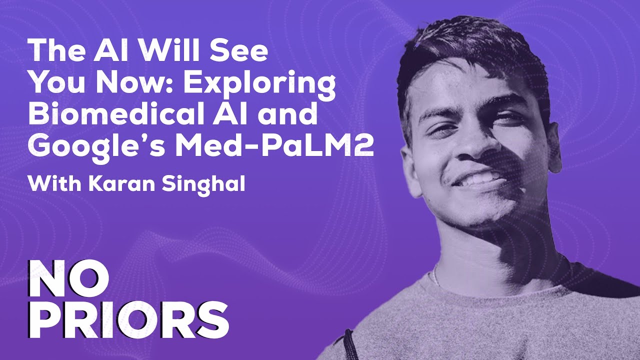 No Priors Ep. 17 | With Karan Singhal