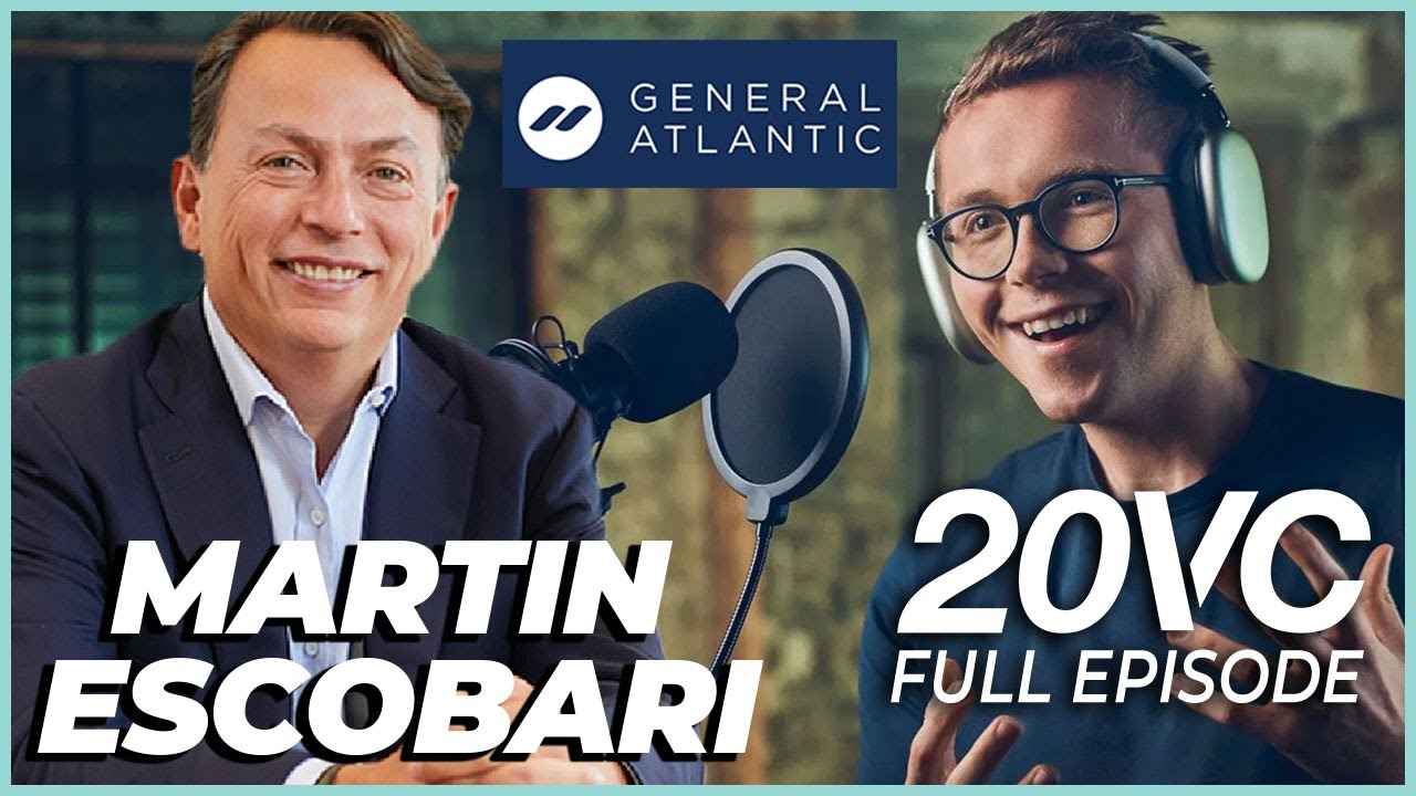 Martin Escobari: How to Invest During a Recession; Negotiation Tips; Developing Markets | 20VC #948