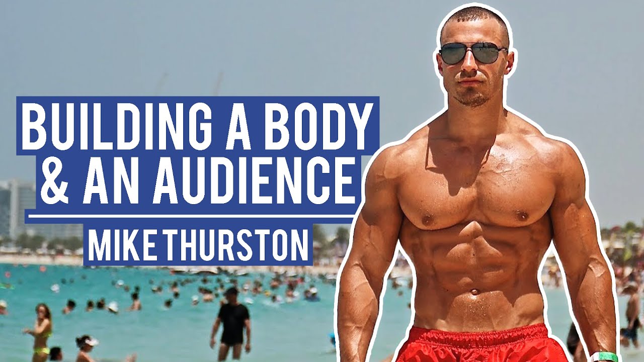 Travelling, Steroids & How To Build An Audience - Mike Thurston | Modern Wisdom Podcast 249