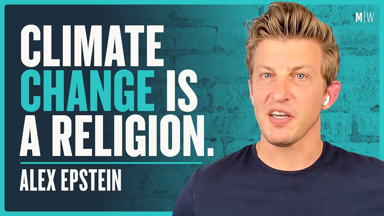 Does The World Need More Fossil Fuels, Not Less? - Alex Epstein