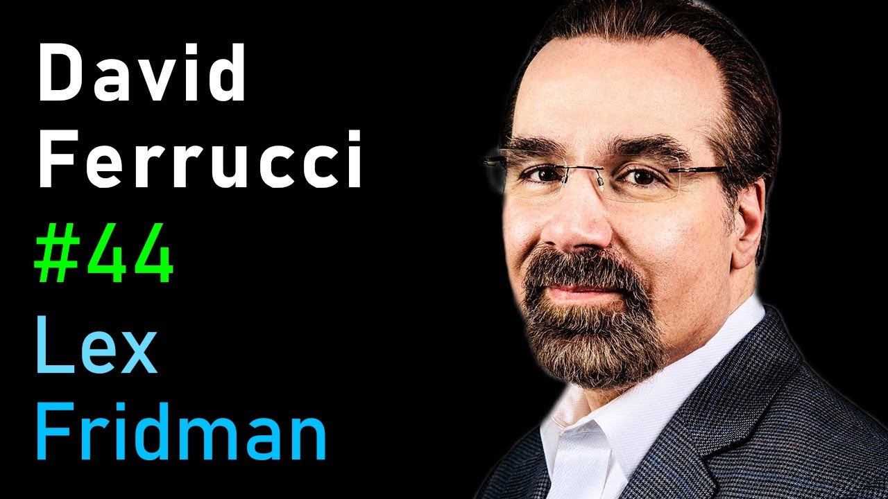 David Ferrucci: IBM Watson, Jeopardy & Deep Conversations with AI | Lex Fridman Podcast #44
