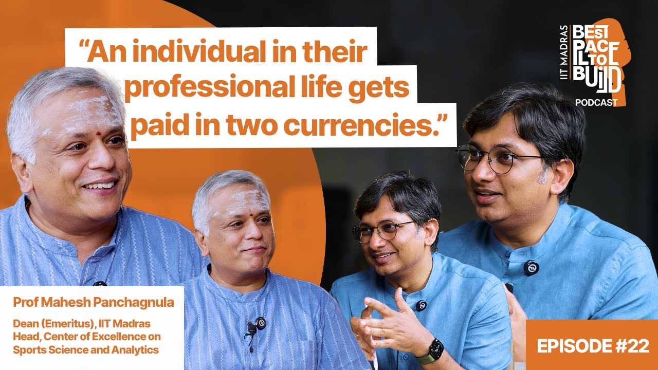 Dr. Mahesh Panchagnula |"An individual in their professional life gets paid in 2 currencies"| Ep. 22