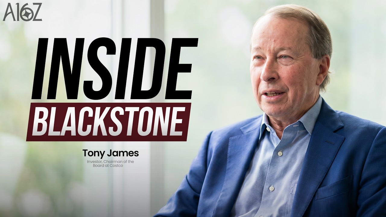 The Investor Behind Costco, Starbucks, and Blackstone | Tony James on The a16z Show