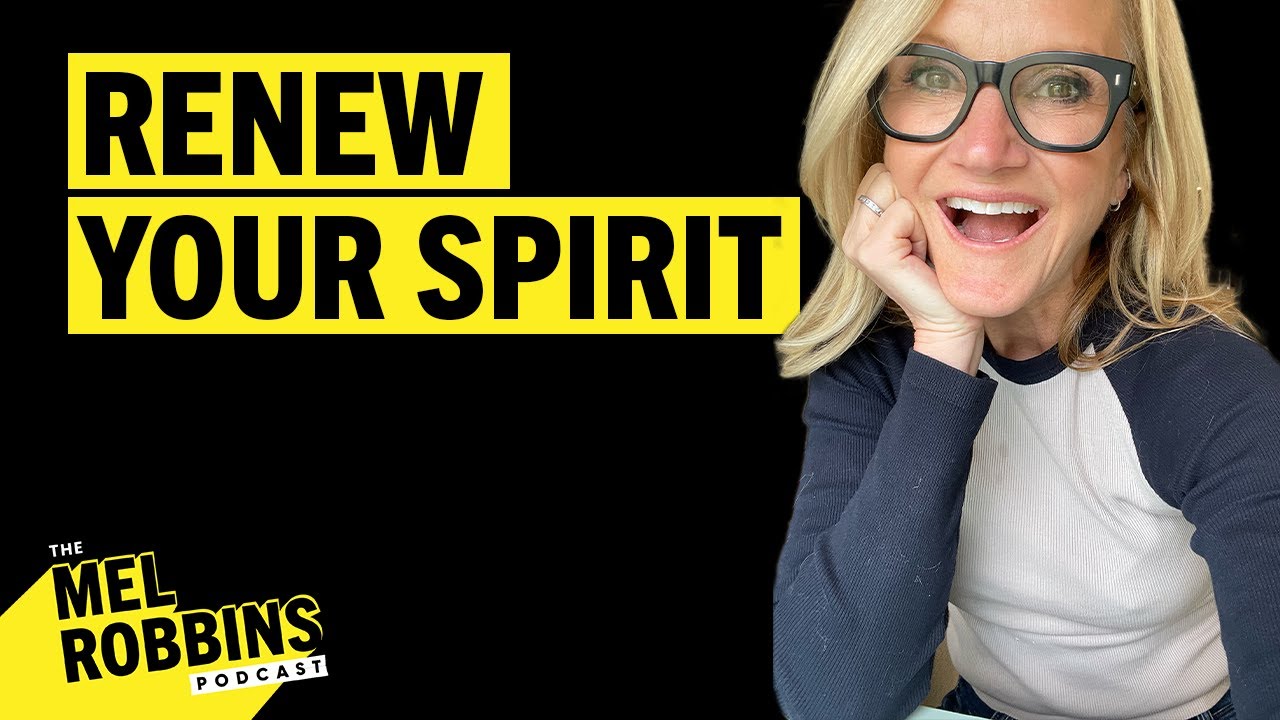 Five Ways I’m Finding Hope and Strength Right Now | The Mel Robbins Podcast