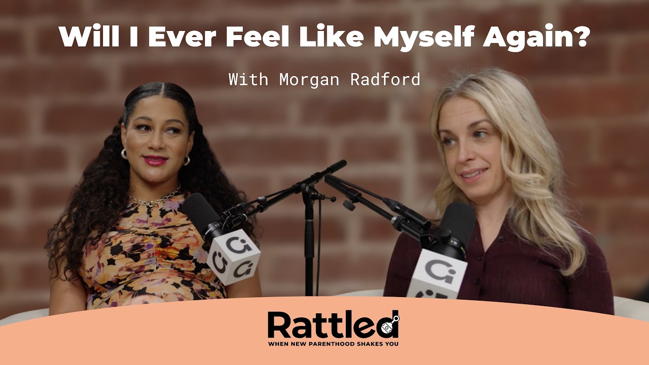 Will I Ever Feel Like Myself Again After Motherhood? | Morgan Radford & Dr. Becky