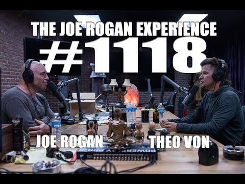 Joe Rogan Experience #1118 - Theo Von