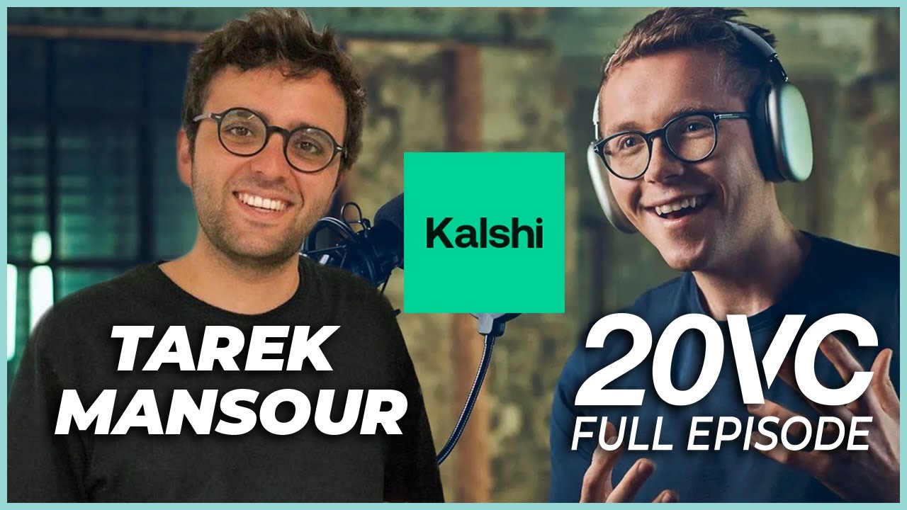 Kalshi CEO Tarek Mansour: How to Build Moats Against Incumbents; How to Hire Engineers | 20VC #931
