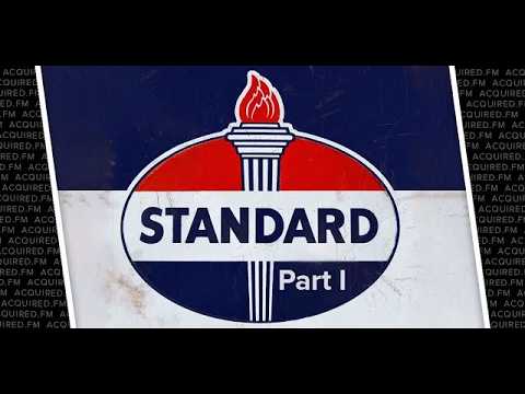 Standard Oil Part 1