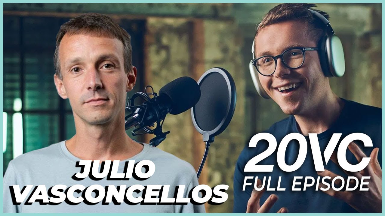 Julio Vasconcellos: Scaling to $100M and 1,200 Employees and then Cratering | 20VC #928