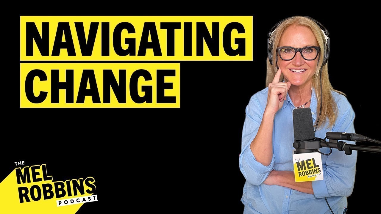 College Drop Off: 6 Steps to Navigating Any Major Change Like a Pro | The Mel Robbins Podcast
