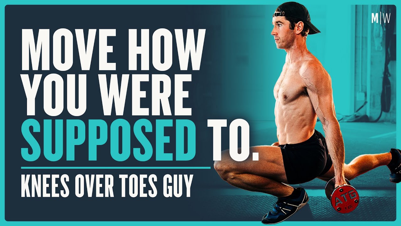 Knees Over Toes Guy - Building A Bulletproof Body