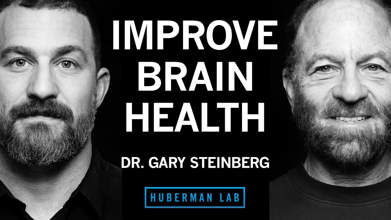 How to Improve Brain Health & Offset Neurodegeneration | Dr. Gary Steinberg