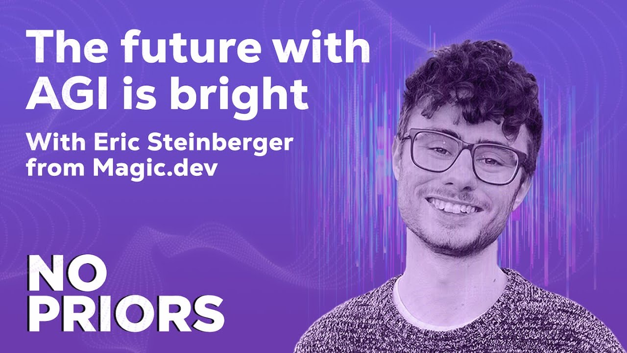 No Priors Ep. 79 | With Magic.dev CEO and Co-Founder Eric Steinberger