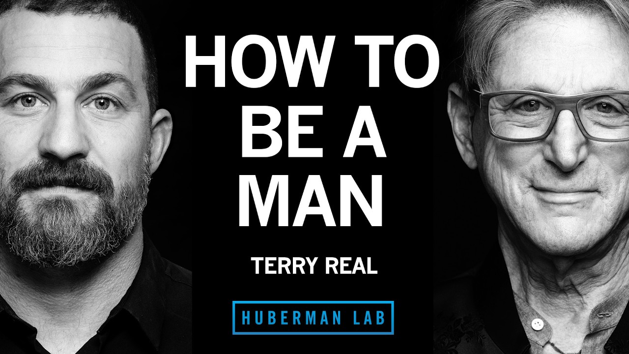 Defining Healthy Masculinity & How to Build It | Terry Real
