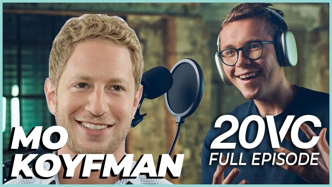 Mo Koyfman: The Secret to Winning in Venture; Why Small Funds Outperform Large Funds | 20VC #915