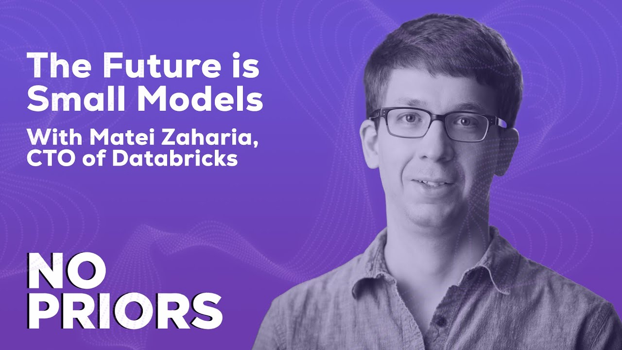 No Priors Ep. 11 | With Matei Zaharia, CTO of Databricks