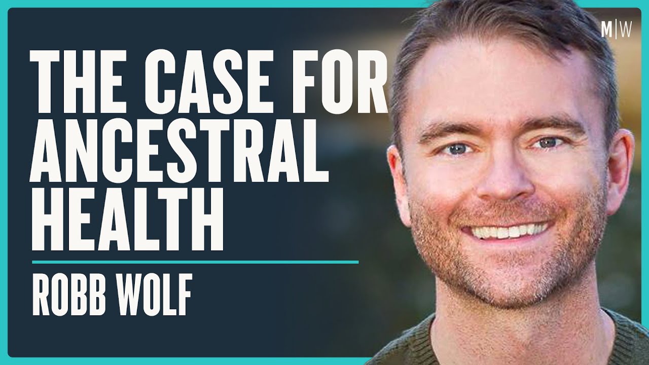 Eat, Sleep & Train Like Your Ancestors - Robb Wolf | Modern Wisdom Podcast 320