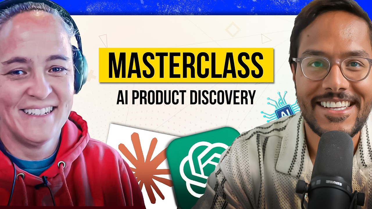 The #1 Skill PMs Need in 2025: AI Product Discovery Masterclass by World’s Leading Authority