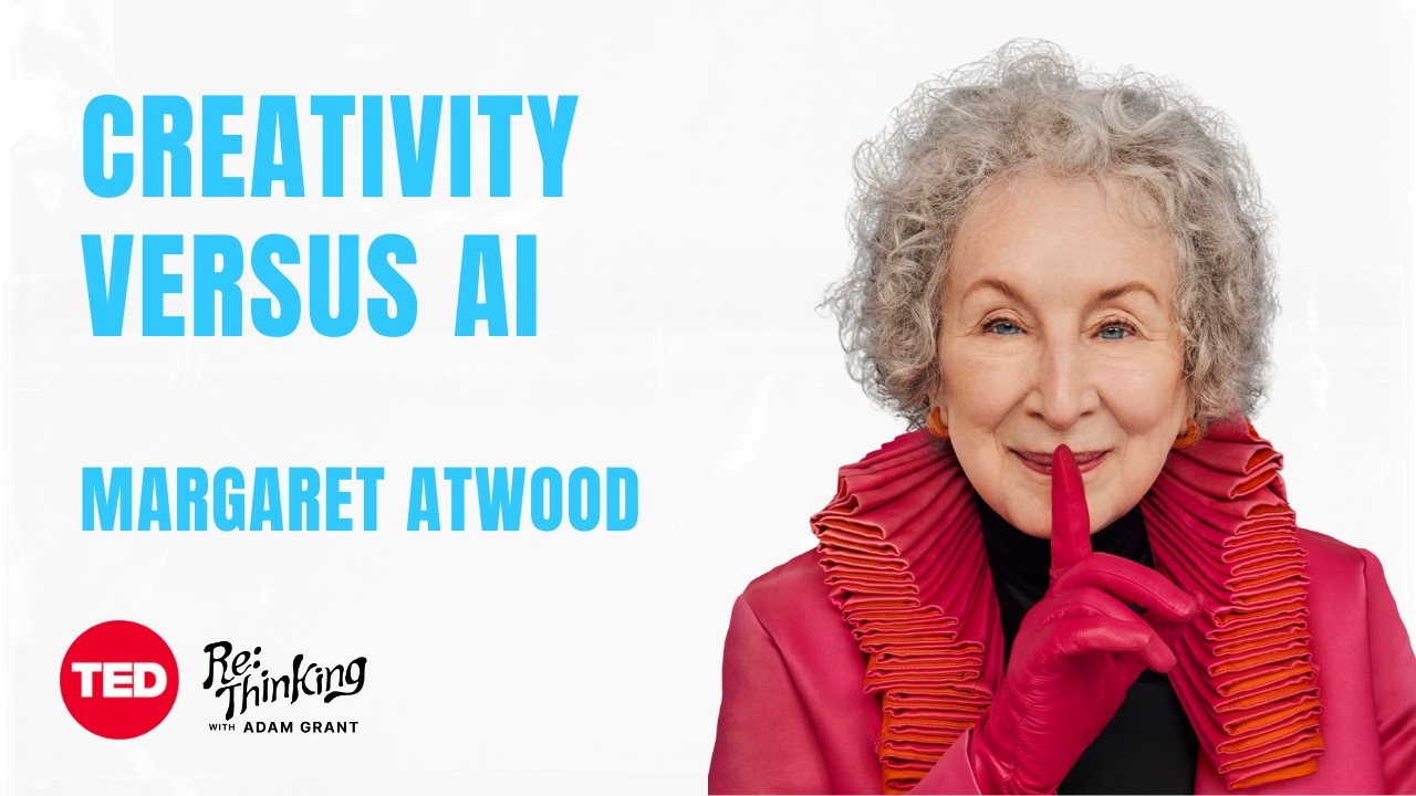 Margaret Atwood on what AI can’t replace | ReThinking with Adam Grant