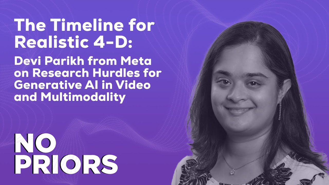 No Priors Ep. 24 | With Devi Parikh from Meta
