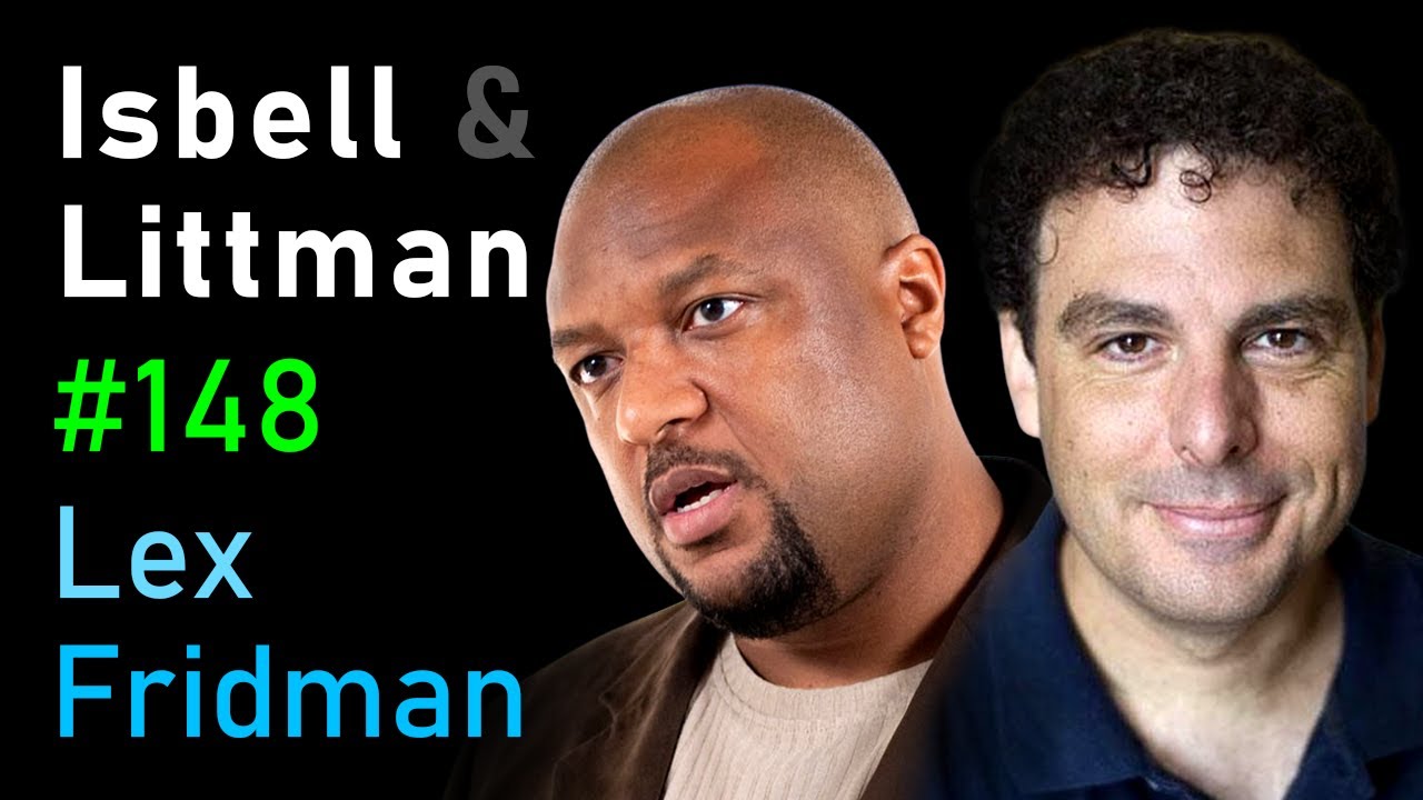 Charles Isbell and Michael Littman: Machine Learning and Education | Lex Fridman Podcast #148