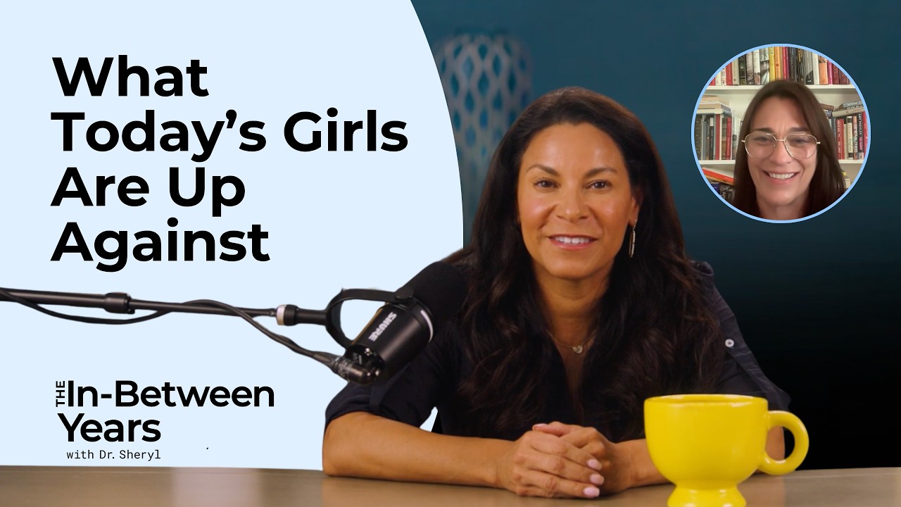 Raising Confident Girls: What Today's Girls Are Up Against